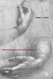 Cover of: Deconstruction and Critical Theory by Peter V. Zima, Peter V. Zima