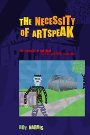 Cover of: The Necessity of Artspeak by Roy Harris