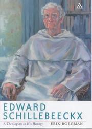 Cover of: Edward Schillebeeckx: a theologian in his history
