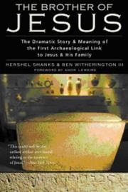 Cover of: Brother of Jesus: The Dramatic Story and Significance of the First Archeological Link to Jesus and His Family