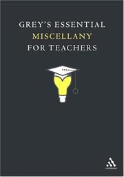 Cover of: Grey's Essential Miscellany For Teachers