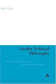 Cover of: Idealist Poltical Philosophy: Pluralism and Conflict in the Absolute Idealist Tradition (Continuum Studies in British Philosophy)