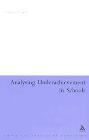 Cover of: Analysing Underachievement In Schools (Empirical Studies in Education) by Emma Smith, Smith, Emma Dr