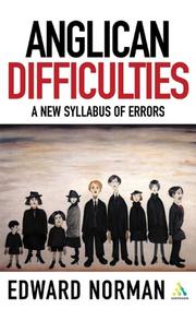 Cover of: Anglican Difficulties by Edward Norman