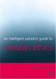 Cover of: An Intelligent Person's Guide To Christian Ethics (Continuum Icons)