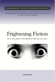 Cover of: Frightening Fiction (Contemporary Classics of Children's Literature) by Kimberley Reynolds, Geraldine Brennan, Kevin McCarron
