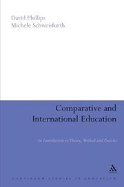 Cover of: Comparative And International Education: An Introduction to Theory, Method, And Practice (Continuum Studies in Education)