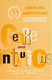 Cover of: Genre And Institutions: Social Processes in the Workplace and School (Open Linguistics)