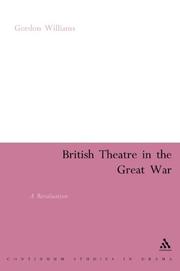 Cover of: British Theatre In The Great War: A Revaluation (Continuum Collection)