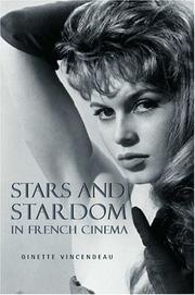 Cover of: Stars And Stardom In French Cinema by Vincendeau, Ginette