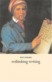 Cover of: Rethinking Writing by Roy Harris