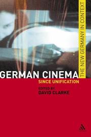 Cover of: German Cinema: Since Unification (New Germany in Context)