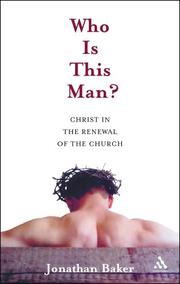 Cover of: Who Is This Man?: Christ in the Renewal of the Church