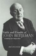 Cover of: Faith And Doubt of John Betjeman by Kevin J. Gardner