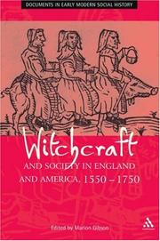 Cover of: Witchcraft And Society in England And America, 1550-1750 by Marion Gibson