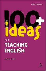 Cover of: 100+ Ideas for Teaching English (Continuum One Hundreds) by Angella Cooze