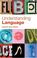 Cover of: Understanding Language