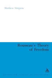 Cover of: Rousseau's Theory of Freedom (Continuum Studies in Philosophy) by Matthew Simpson