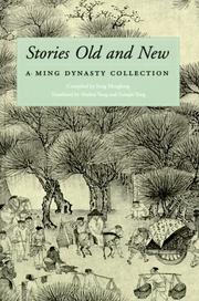 Cover of: Stories Old and New: A Ming Dynasty Collection