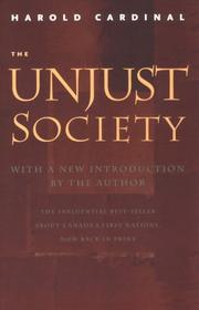 Cover of: The Unjust Society by Harold Cardinal