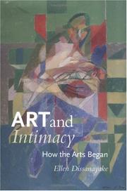 Cover of: Art and Intimacy: How the Arts Began (McLellan Books)