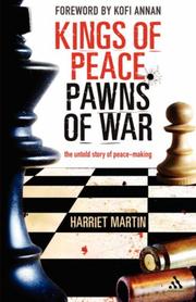 Cover of: Kings of Peace, Pawns of War | Harriet Martin