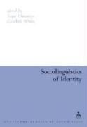 Cover of: The Sociolinguistics of Identity (Advances in Sociolinguistics)