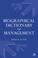 Cover of: Biographical Dictionary of Management