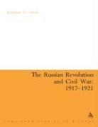 Cover of: Russian Revolution And Civil War 1917-1921: An Annotated Bibliography (Continuum Collection)