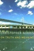 Cover of: On Truth And Meaning: Language, Logic And the Grounds of Belief (Athlone Contemporary European Thinkers)