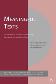 Cover of: Meaningful Texts: The Extraction of Semantic Information from Monolingual And Multilingual Corpora (Corpus and Discourse)