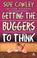 Cover of: Getting the Buggers to Think