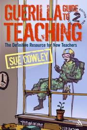Cover of: Guerilla Guide to Teaching: The Definitive Resource for New Teachers