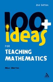 Cover of: 100+ Ideas for Teaching Mathematics (Continuum One Hundreds)