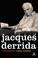 Cover of: Jacques Derrida