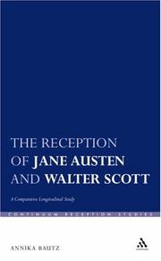 Cover of: The Reception of Jane Austen and Walter Scott: A Comparative Longitudinal Study (Continuum Reception Studies)