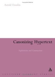 Cover of: Canonising Hypertext: Explorations and Constructions (Continuum Literary Studies)