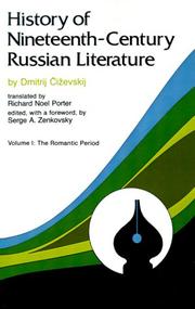 Cover of: The Romantic Period (The History of Nineteenth Century Russian Literature : Vol 1)