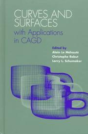 Cover of: Curves and surfaces with applications in CAGD by edited by Alain Le Méhauté, Christophe Rabut, and Larry L. Schumaker.
