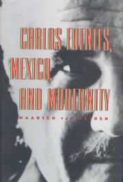 Carlos Fuentes, Mexico and modernity by Maarten Van Delden