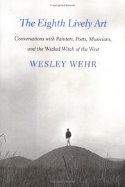Cover of: The Eighth Lively Art by Wesley Wehr