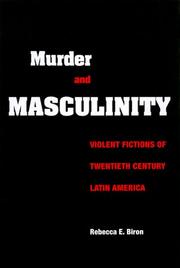 Cover of: Murder and masculinity by Rebecca E. Biron