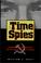 Cover of: A Time for Spies