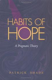 Cover of: Habits of Hope: A Pragmatic Theory (The Vanderbilt Library of American Philosophy)