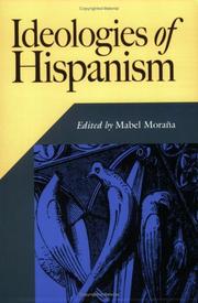 Cover of: Ideologies Of Hispanism (Hispanic Issues)