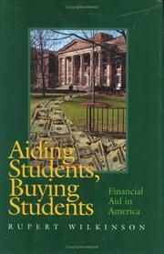 Cover of: Aiding Students, Buying Students: Financial Aid in America
