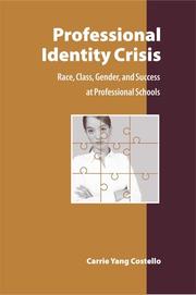 Cover of: Professional identity crisis by Carrie Yang Costello