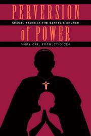 Cover of: Perversion of Power: Sexual Abuse in the Catholic Church