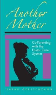 Cover of: Another Mother: Co-Parenting with the Foster Care System