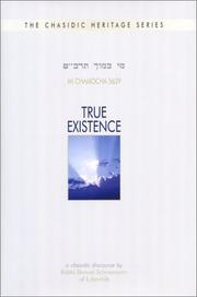 Cover of: True Existence: A Chasidic Discourse from Chabad-Lubavitch
